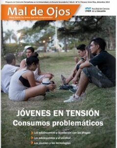 Nueva edición de Mal de Ojos sobre consumos problemáticos de los jóvenes