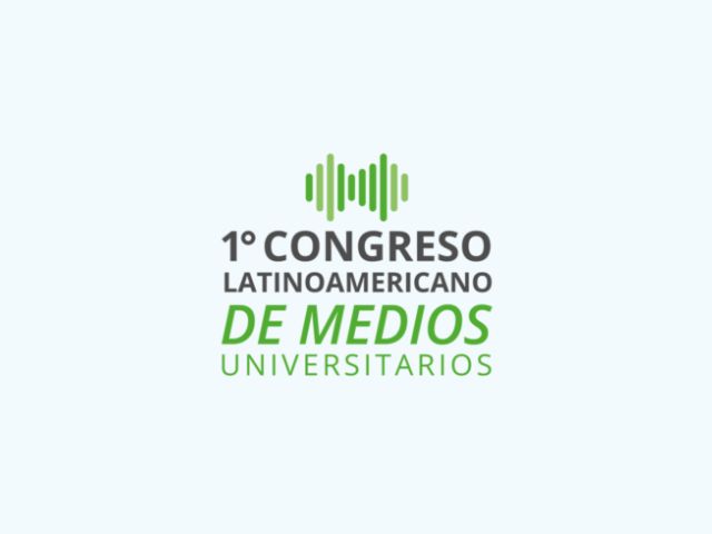 La FCEDU estará presente en el Congreso Latinoamericano de Medios Universitarios