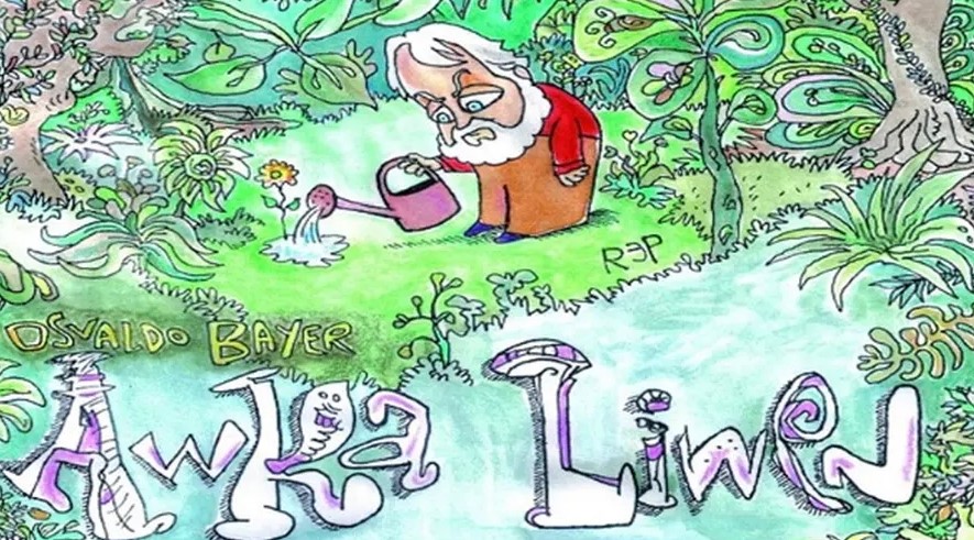 Ciclo homenaje a Osvaldo Bayer: proyección de Awka Liwen