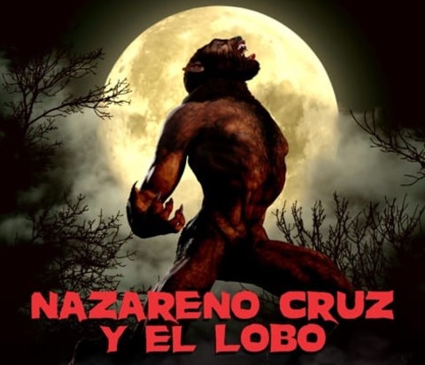 Nazareno Cruz y el Lobo, el Mítico Radioteatro