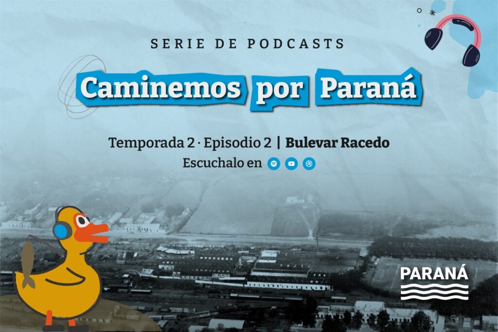 Nuevo Podcast de la serie Caminemos por Paraná