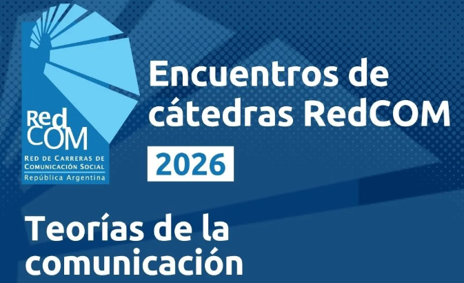 La FCEDU fue sede del encuentro de cátedras de Teorías de la Comunicación de RedCom
